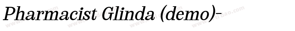 Pharmacist Glinda (demo)字体转换